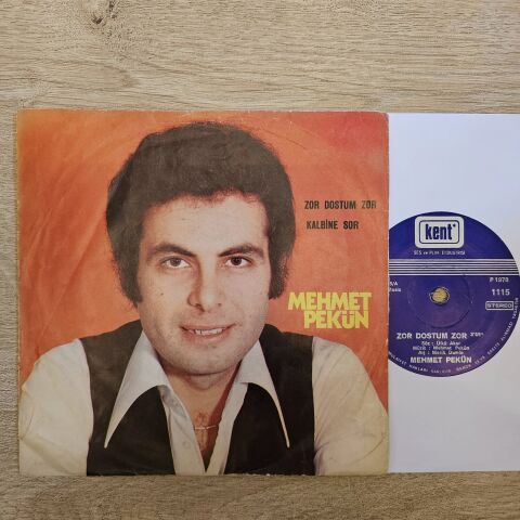 Mehmet Pekün – Zor Dostum Zor / Kalbine Sor 45LİK PLAK