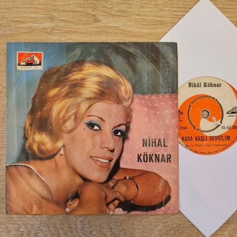 NİHAL KÖKNAR - KARA KAŞLI SEVGİLİM / ALIN YAZIM SİLİNMEZ 45LİK PLAK