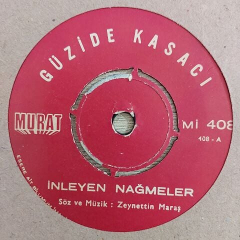 Güzide Kasacı – İnleyen Nağmeler / Ağlama, Değmez Hayat Bu Göz Yaşlarına 45LİK PLAK
