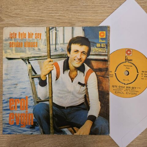 Erol Evgin – İşte Öyle Bir Şey / Sevdan Olmasa 45LİK PLAK