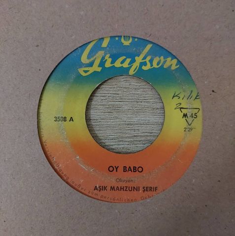 Aşık Mahzuni Şerif – Oy Babo / Ne Deyim 45LİK PLAK
