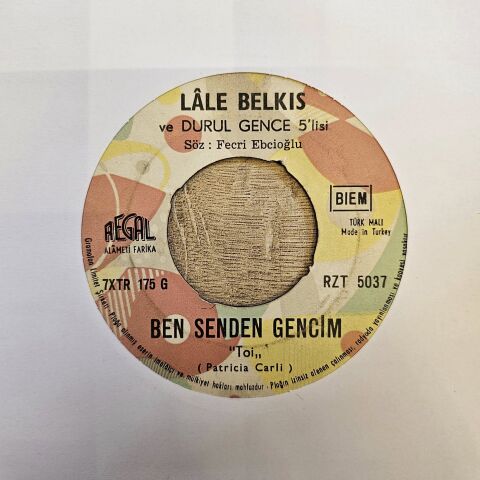 Lale Belkıs Ve Durul Gence 5'lisi – Bizim Şarkımız/Ben Senden Gencim 45LİK PLAK