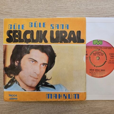 Selçuk Ural – Güle Güle Sana / Mahkum 45LİK PLAK