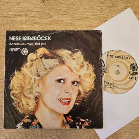 Neşe Karaböcek – Seni Buldumya / Yali Yali 45LİK PLAK