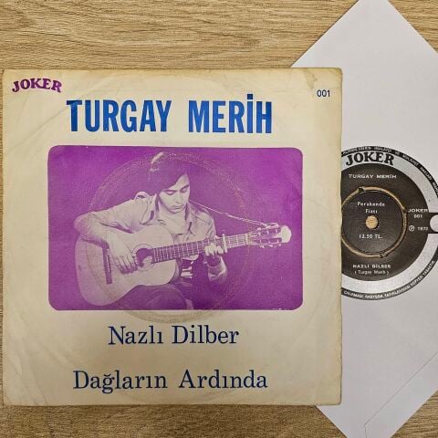 Turgay Merih – Nazlı Dilber / Dağların Ardında 45LİK PLAK