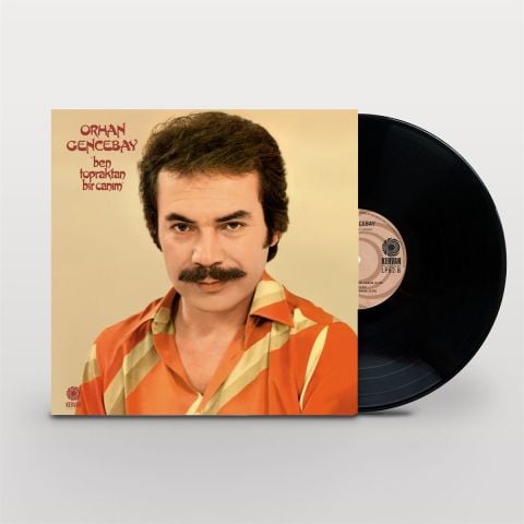 Orhan Gencebay - Ben Topraktan Bir Canım LP PLAK