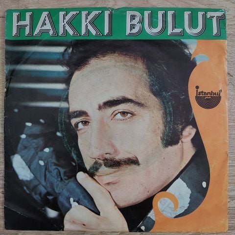 Hakkı Bulut – Gurbet Sevgilileri / Nedir Bende Olmayan 45LİK PLAK