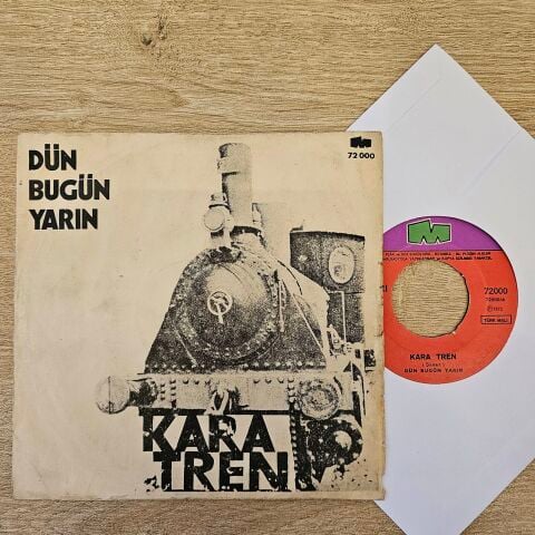 Dün Bugün Yarın – Kara Tren / Makine Ve İnsan 45LİK PLAK