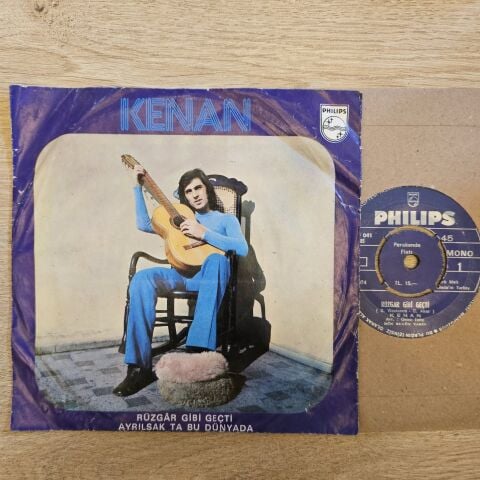 KENAN - RÜZGAR GİBİ GEÇTİ 45LİK PLAK