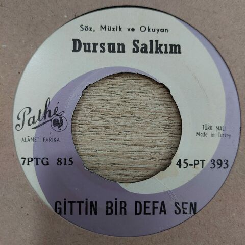 DURSUN SALKIM - GİTTİN BİR DEFA SEN 45LİK PLAK