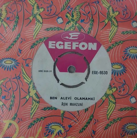 Aşık Mahzuni Şerif – Ben Alevi Olamam Ki 45LİK PLAK