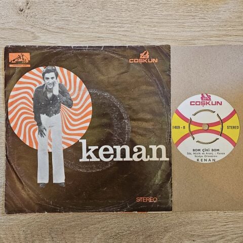 Kenan – Halimize Baksana / Bom Çiki Bom 45LİK PLAK