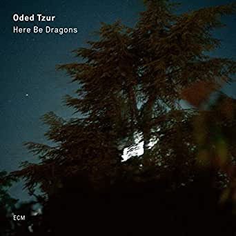 Oded Tzur – Here Be Dragons LP PLAK