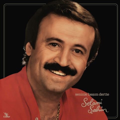 Selami Şahin - Seninle Başım Dertte LP PLAK