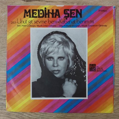 Mediha Şen – Unut Git Sevme Beni / Kabahat Benim Mi 45LİK PLAK