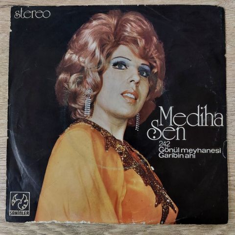 Mediha Şen – Gönül Meyhanesi / Garibin Ahı 45LİK PLAK