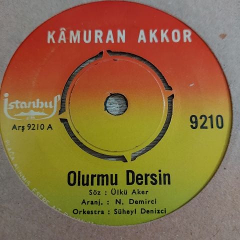 Kamuran Akkor – Olur Mu Dersin / Bilemem Bilemem 45LİK PLAK