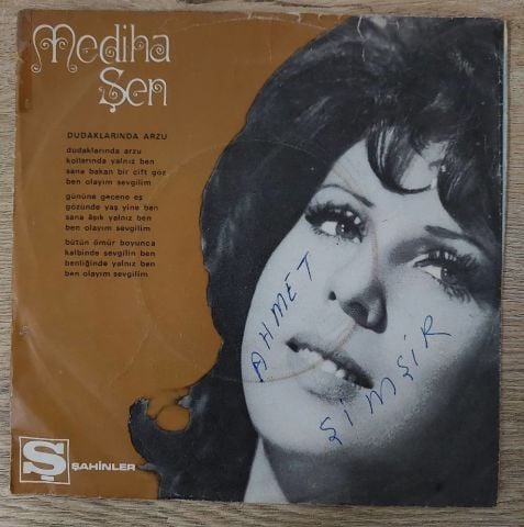 Mediha Şen – Kaybettim Mi Seni Ben / Dudaklarında Arzu 45LİK PLAK
