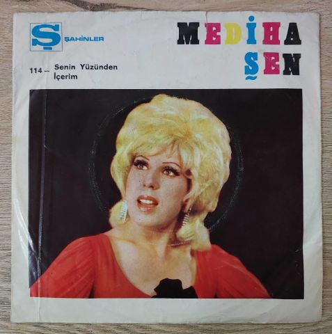 Mediha Şen – Senin Yüzünden / İçerim 45LİK PLAK