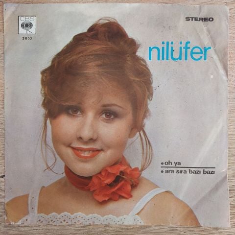 Nilüfer – Oh Ya / Ara Sıra Bazı Bazı 45LİK PLAK