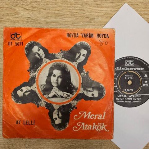 Meral Atakök – Hoyda Yarim Hoyda / Ay Lelli 45LİK PLAK