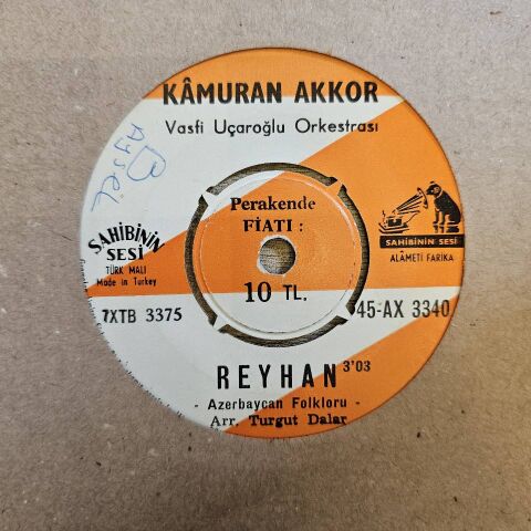 KAMURAN AKKOR - REYHAN 45LİK PLAK
