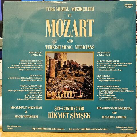 Hungarian State Orchestra, Hungarian Virtuosi, Hikmet Şimşek – Türk Müziği, Müzikçileri Ve Mozart = Mozart And Turkish Music, Musicians (200. Ölüm Yıldönümü Nedeniyle = On The 200th Bicentennial Of His Death) LP PLAK