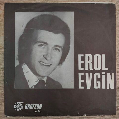 EROL EVGİN - GARİP GÖNLÜM OLMUŞ DELİ 45LİK PLAK