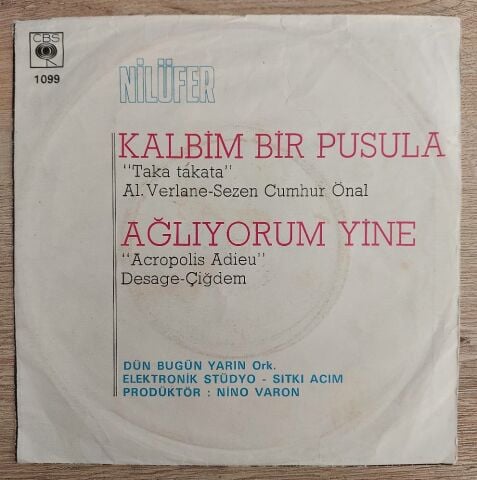 Nilüfer – Kalbim Bir Pusula / Ağlıyorum Yine 45LİK PLAK