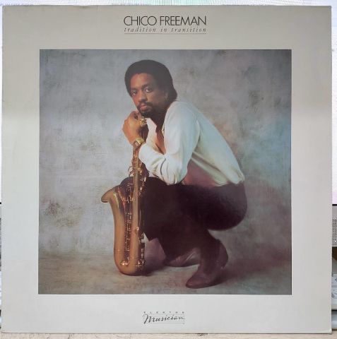 Chico Freeman – Tradition In Transition LP PLAK