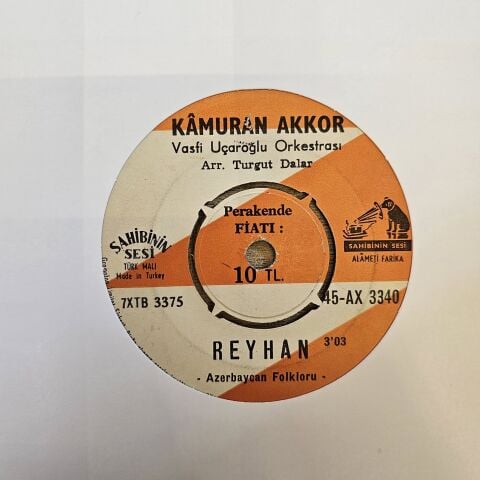 KAMURAN AKKOR - REYHAN 45LİK PLAK