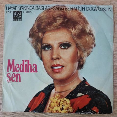 Mediha Şen – Hayat Kırkında Başlar / Sanki Benim İçin Doğmuşsun 45LİK PLAK...