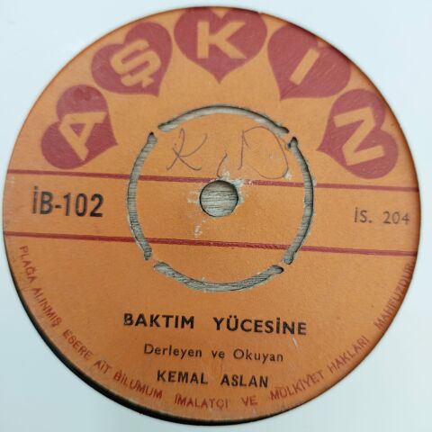 KEMAL ASLAN - BAKTIM YÜCESİNE 45LİK PLAK