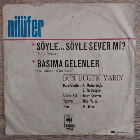 Nilüfer – Söyle Söyle Sever Mi / Başıma Gelenler 45LİK PLAK