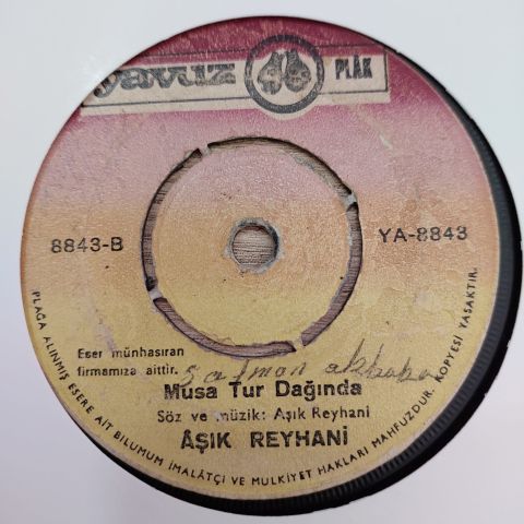 AŞIK REYHANİ - MUSA TUR DAĞINDA 45LİK PLAK