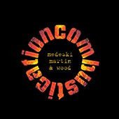 Medeski Martin & Wood – Combustication LP PLAK