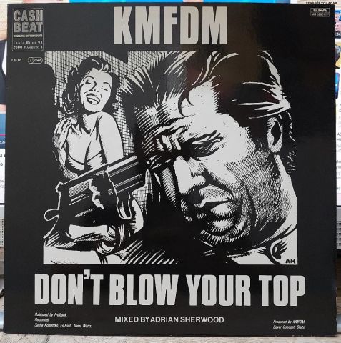 KMFDM – Don't Blow Your Top LP PLAK