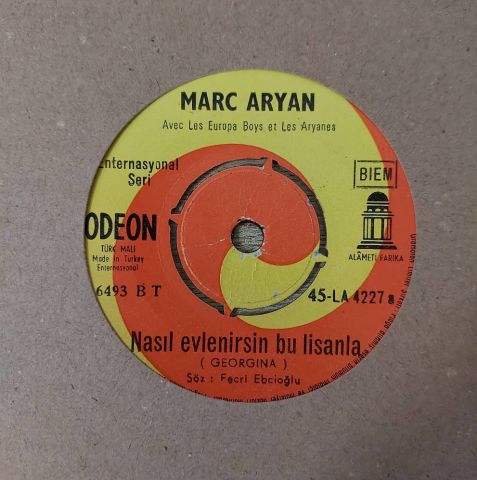 MARC ARYAN - NASIL EVLENİRSİN BU LİSANLA 45LİK PLAK