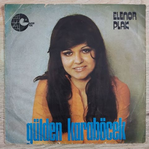 Gülden Karaböcek – Bana Gerçekleri Söyle / Dur Dinle Sevgilim 45LİK PLAK