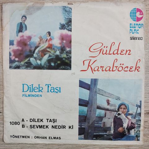 Gülden Karaböcek – Dilek Taşı / Sevmek Nedir Ki 45LİK PLAK