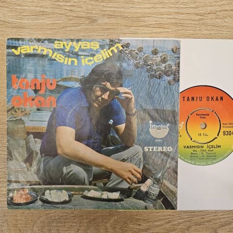 Tanju Okan – Ayyaş / Varmısın İçelim 45LİK PLAK