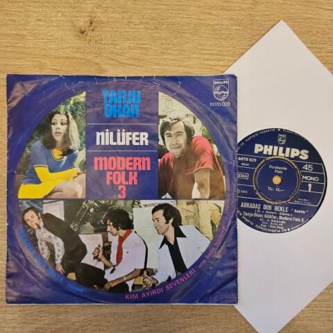 Tanju Okan, Nilüfer, Modern Folk 3 – Arkadaş Dur Bekle / Kim Ayırdı Sevenleri 45LİK PLAK...