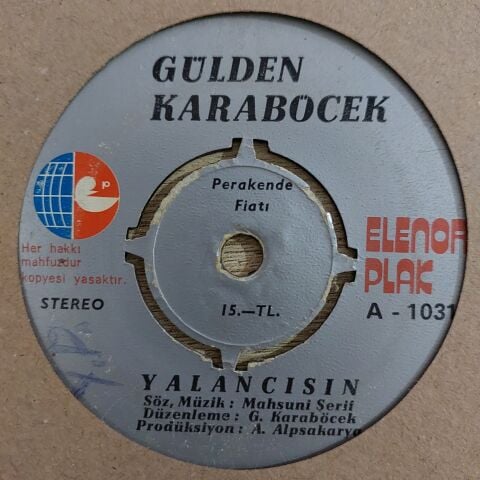 Gülden Karaböcek – Yalancısın / Ela Gözlüm 45LİK PLAK