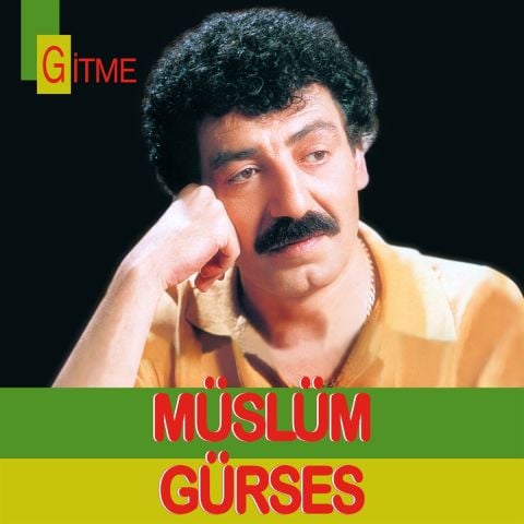 MÜSLÜM GÜRSES - GİTME LP PLAK