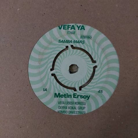Metin Ersoy – Vefa'ya İthaf  Samba Marş / Müzikal Şiir 45LİK PLAK
