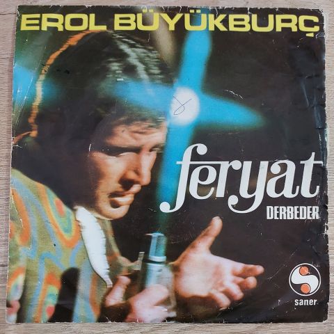 EROL BÜYÜKBURÇ - FERYAT 45LİK PLAK