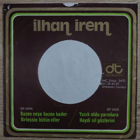 İlhan İrem – Bazen Neşe Bazen Keder / Birleşsin Bütün Eller 45LİK PLAK