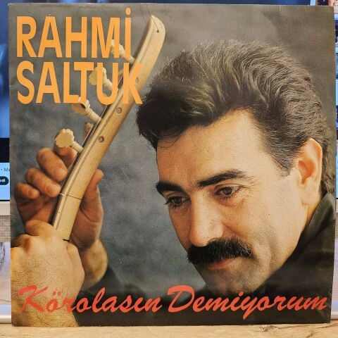 Rahmi Saltuk – Körolasın Demiyorum LP PLAK