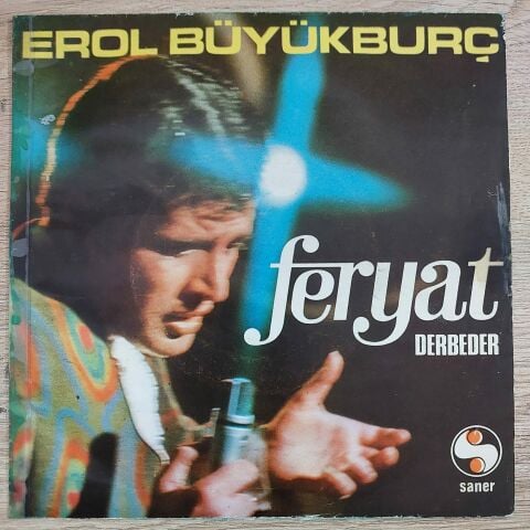 EROL BÜYÜKBURÇ - FERYAT 45LİK PLAK