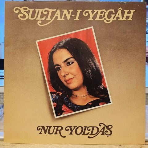 Nur Yoldaş – Sultan-ı Yegâh LP PLAK